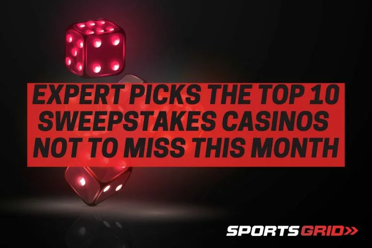 Expert Picks the Top 10 Sweepstakes Casinos Not to Miss in February