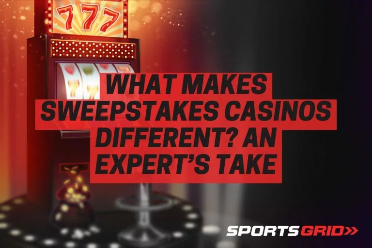 What Makes Sweepstakes Casinos Different An ExpertÃ¢ÂÂs Take