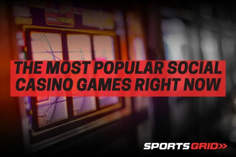 The Most Popular Social Casino Games Right Now