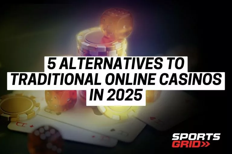 5 Alternatives to Traditional Online Casinos in 2025