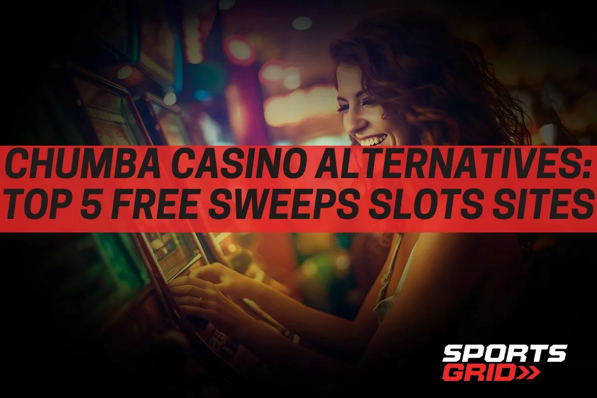 Chumba Casino Alternatives: Top 5 Sites to Play Free Sweeps Slots Right Now