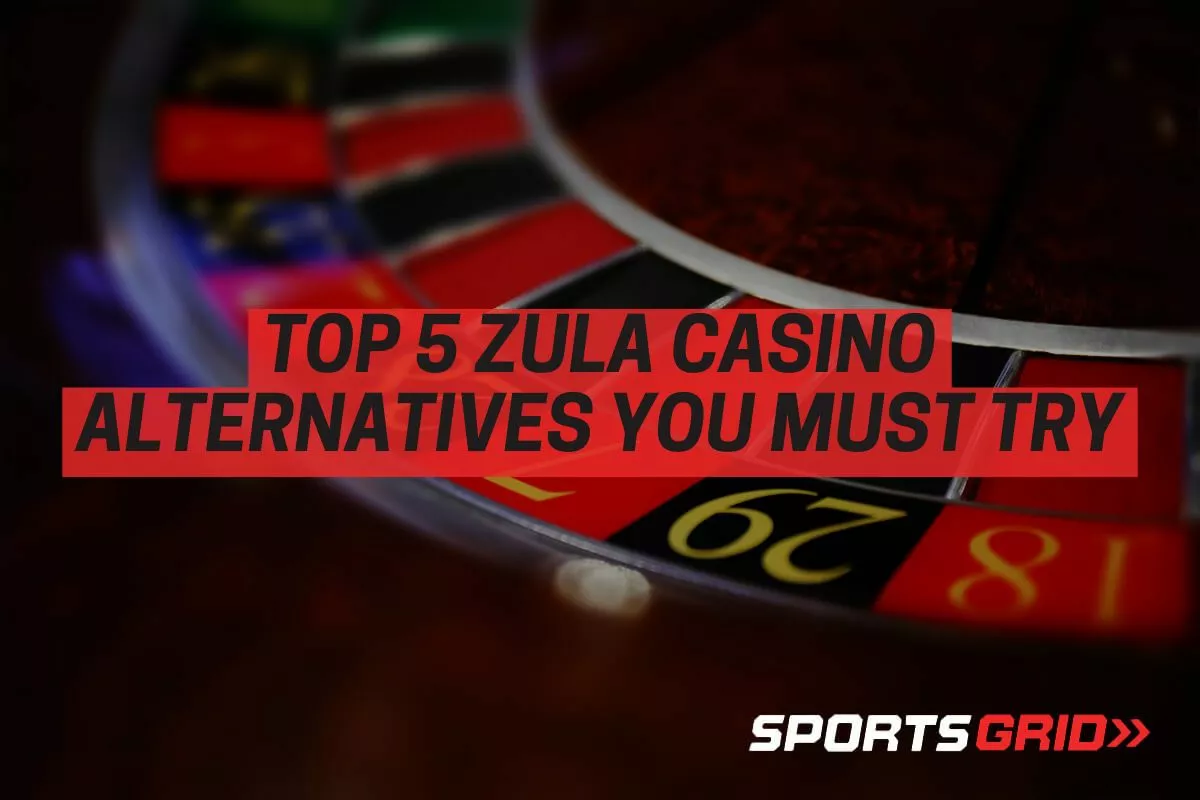 Zula Casino Alternatives: 5 Top Sweeps Sites That Are a Must-Try