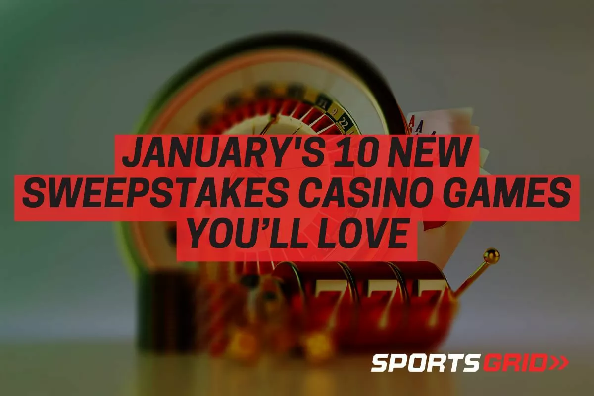 Sweepstakes Casinos Just Got Better: January’s 10 New Game Releases You’ll Love
