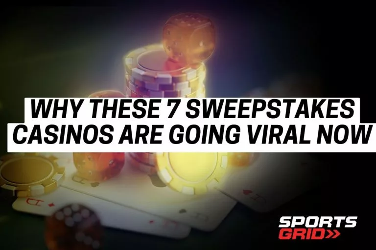Why These 7 Sweepstakes Casinos Are Going Viral Now
