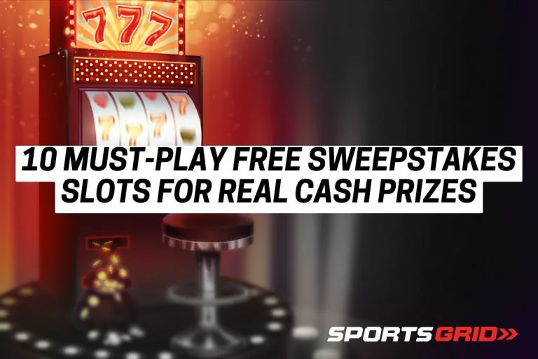 10 Must-Play Free Sweepstakes Slots for Real Cash Prizes