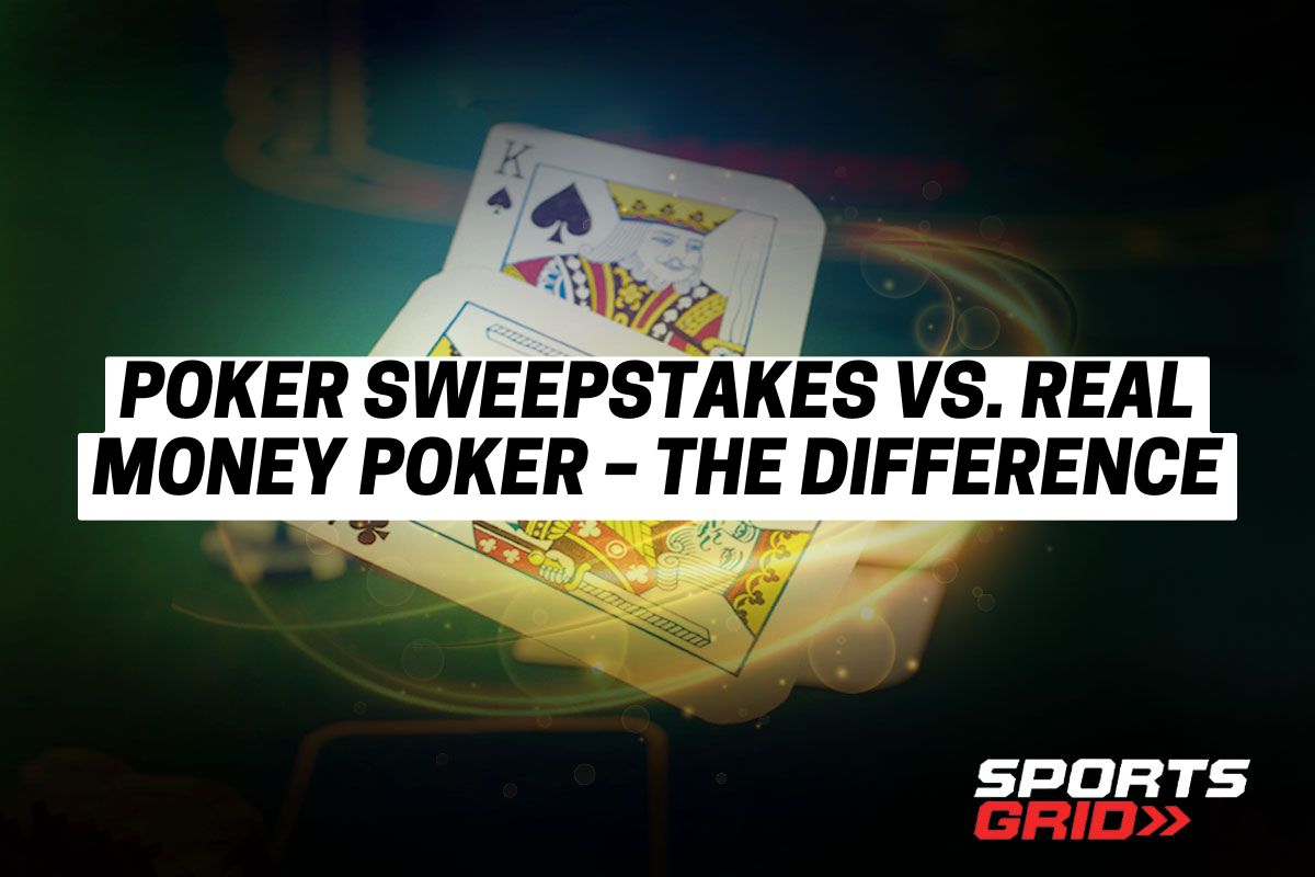 Poker Sweepstakes vs. Real Money Poker – The Difference