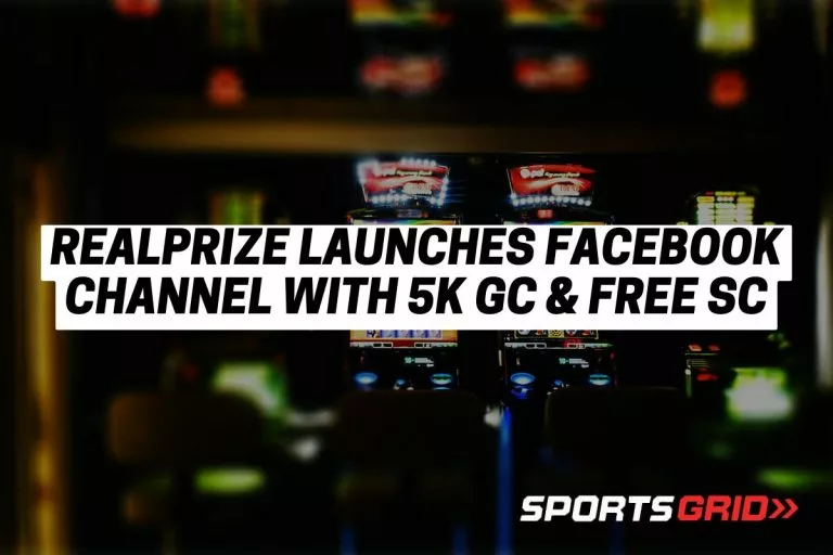 RealPrize Launches Facebook Channel with 5K GC & Free SC