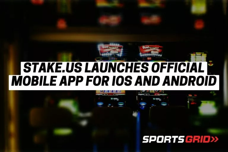 Stake.us Launches Official Mobile App for iOS and Android