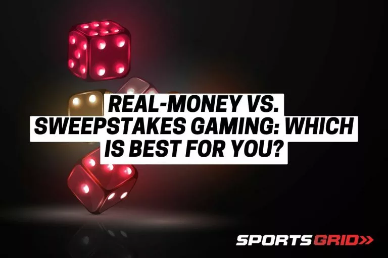 Real-Money vs. Sweepstakes Gaming Which Is Best for You