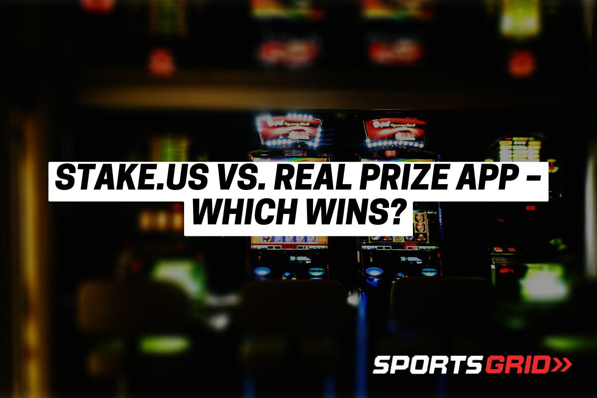 Stake.us vs. Real Prize App – Which Wins?