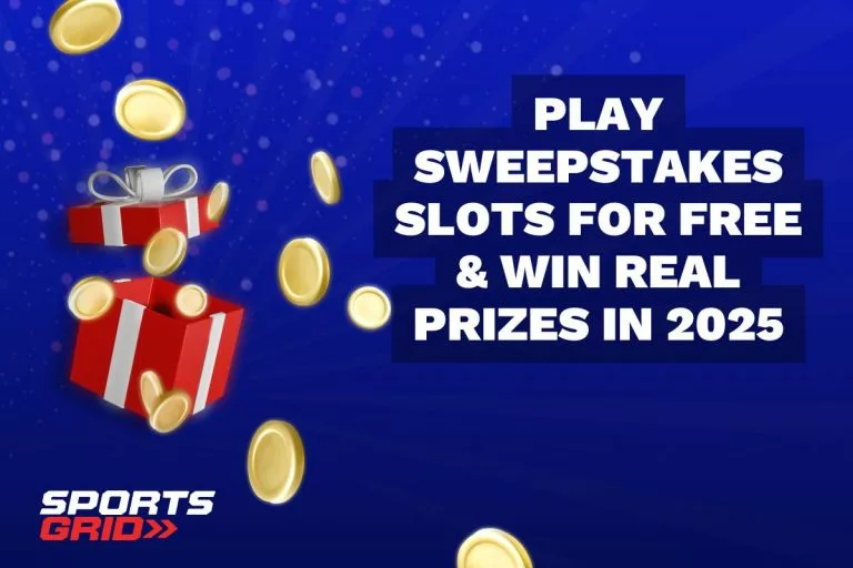 Play Sweepstakes Slots for Free & Win Real Prizes in 2025