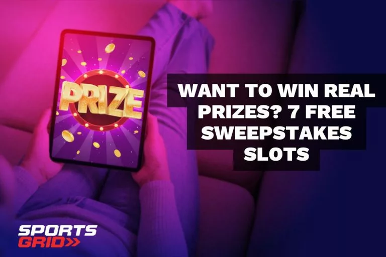 Want to Win Real Prizes? 7 Free Sweepstakes Slots