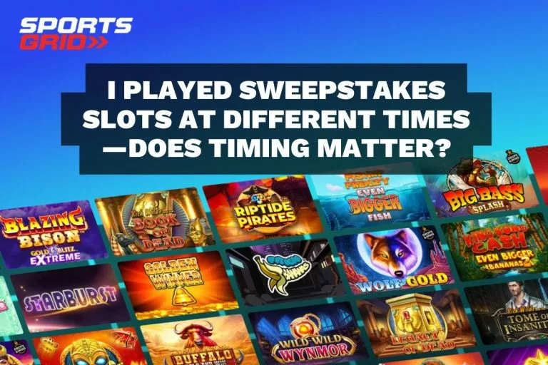 I Played Sweepstakes Slots at Different TimesÃÂ¢ÃÂÃÂDoes Timing Matter?