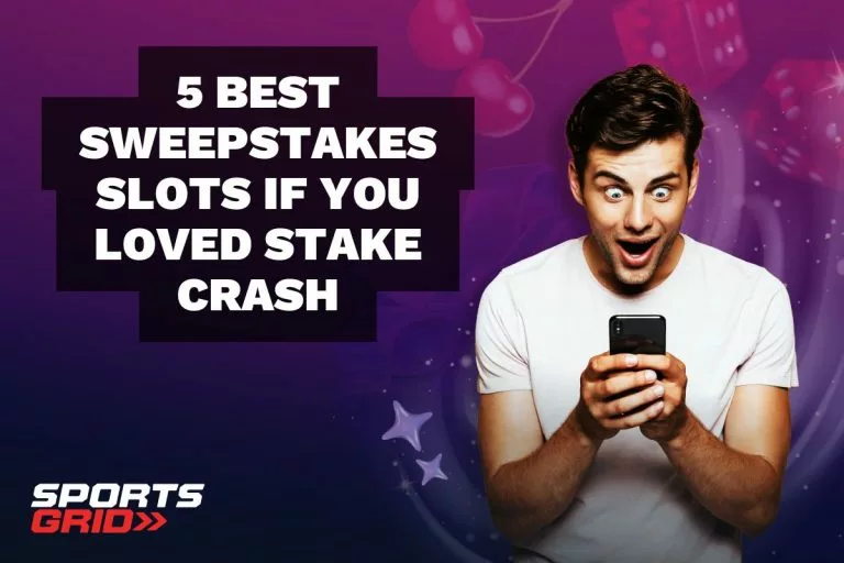 5 Best Sweepstakes Slots If You Loved Stake Crash