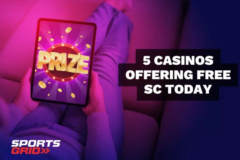 5 Casinos Offering Free SC Today