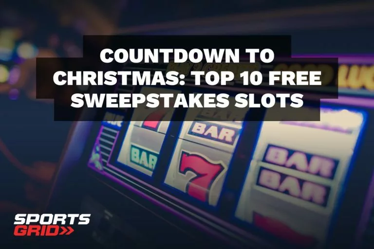 Countdown to Christmas: Top 10 Free Sweepstakes Slots
