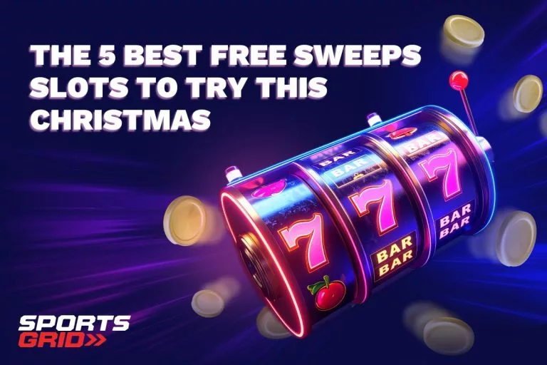 The 5 Best Free Sweeps Slots to Try This Christmas