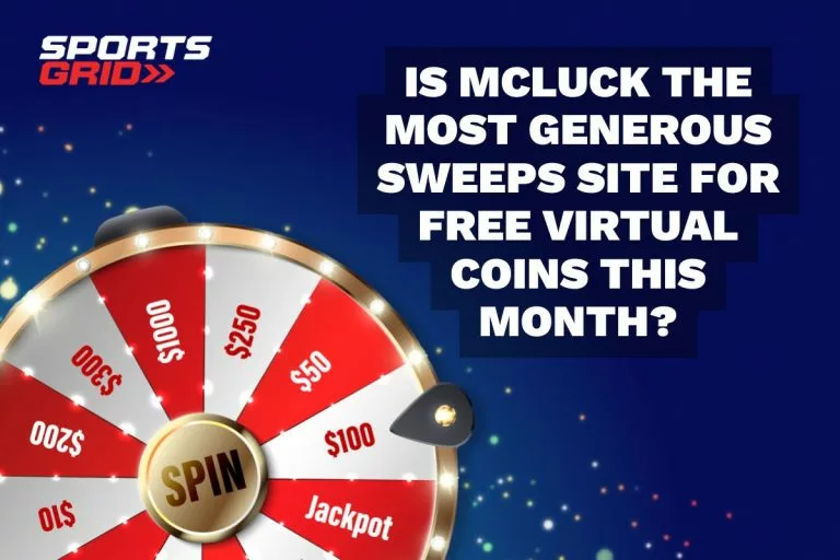 Is McLuck the Most Generous Sweeps Site for Free Virtual Coins This Month?