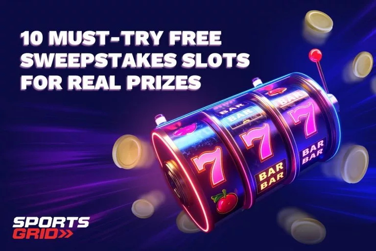 10 Must-Try Free Sweepstakes Slots for Real Prizes
