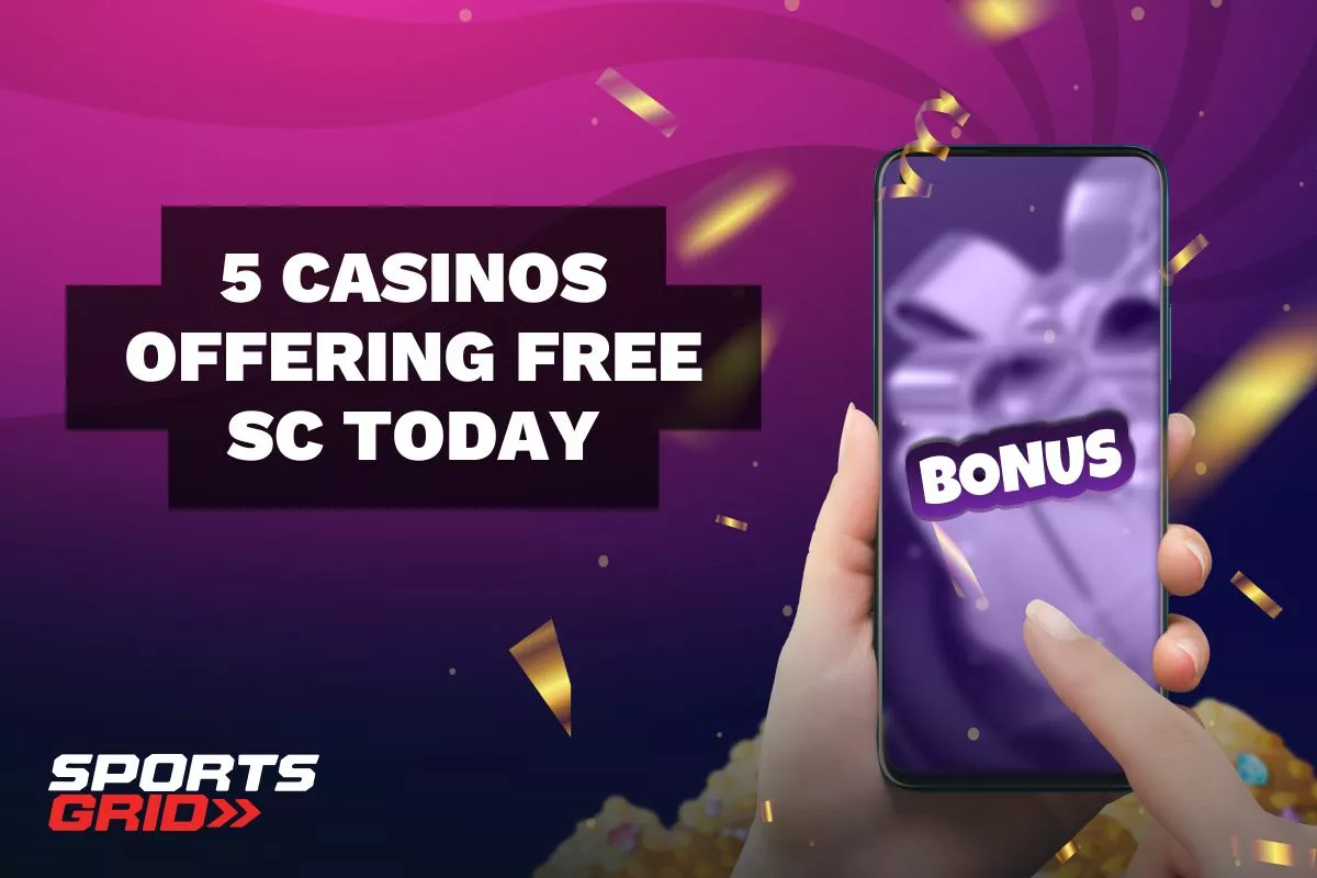 5 Sweepstakes Casinos Handing Out Free SC Today